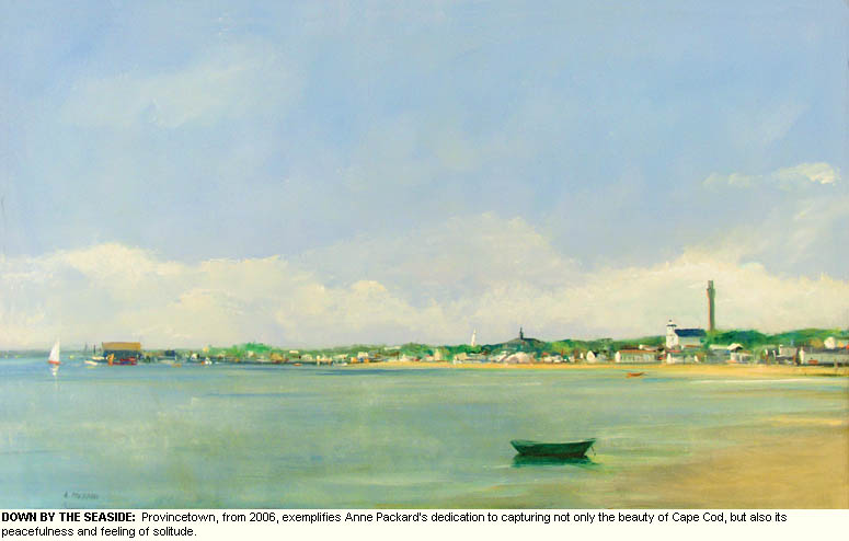 Down by the Seaside:  Provincetown, from 2006, exemplifies Anne Packard’s dedication to capturing not only the beauty of Cape Cod, but also its peacefulness and feeling of solitude.